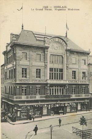 MORLAIX, Le Grand Bazard, Magasins Modernes 1900
