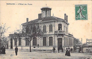 ROMANS SUR ISERE, Hôtel des Postes ( PTT ) 1900