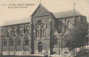 Eglise St-Bernard, Croix-Rousse 1910