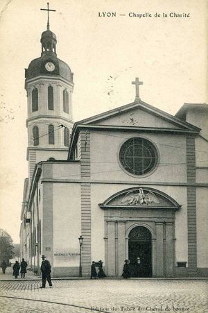 Ancienne Chapelle de la Charité, Lyon 1900