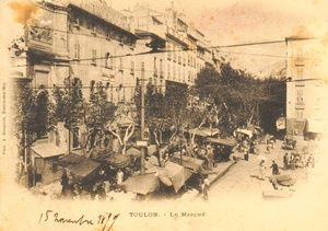 Le Marché, cours Lafayette, Toulon 1899