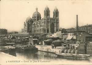 Cathédrale La Major et le canal St Jean 1900